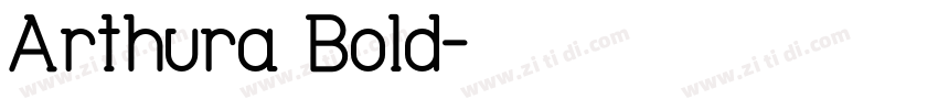 Arthura Bold字体转换